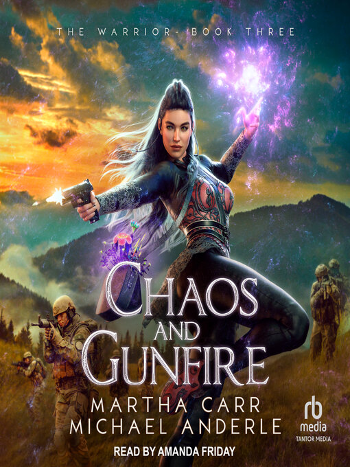 Title details for Chaos and Gunfire by Martha Carr - Available